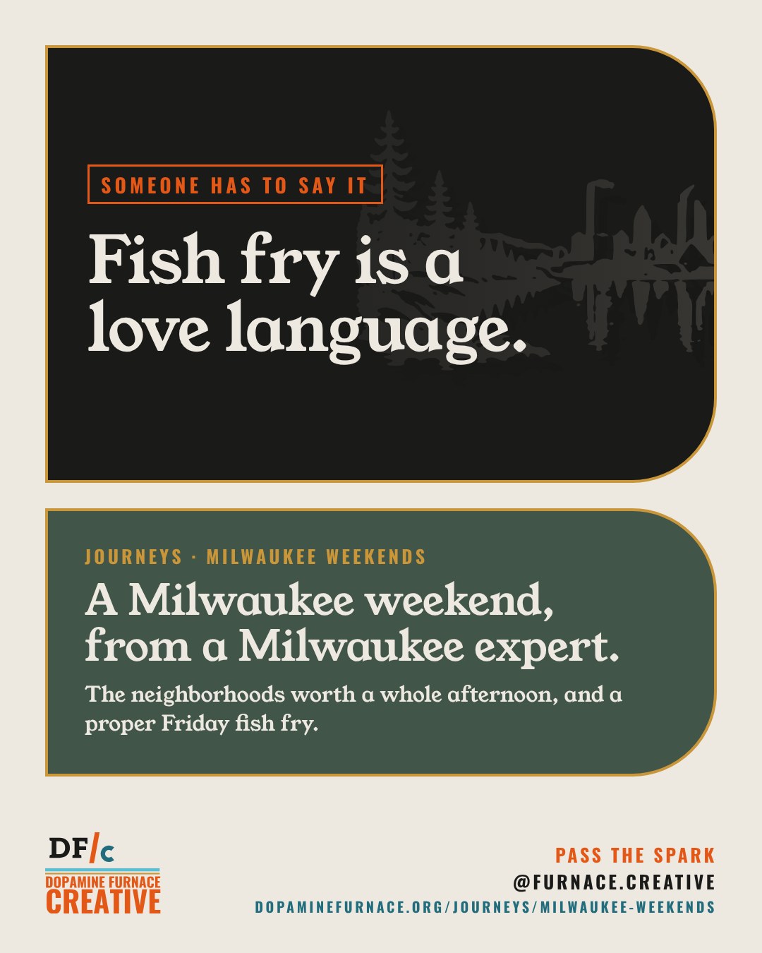 Share card: A Milwaukee weekend, from a Milwaukee expert. The neighborhoods worth a whole afternoon, and a proper Friday fish fry. Dopamine Furnace Creative, @furnace.creative.